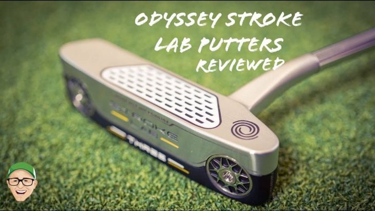 ODYSSEY STROKE LAB PUTTERS REVIEW