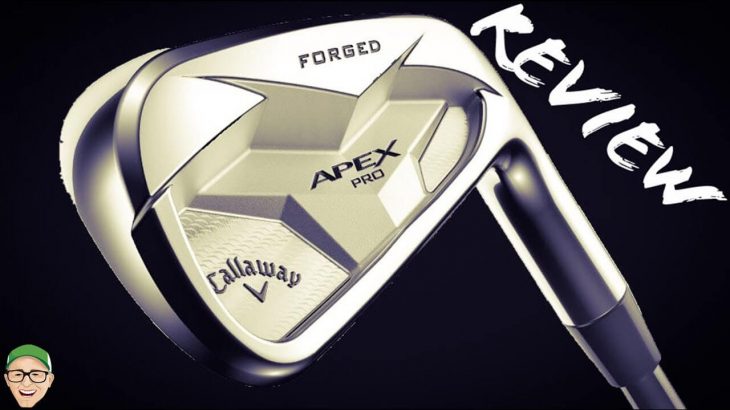CALLAWAY APEX PRO 2019 IRONS REVIEW