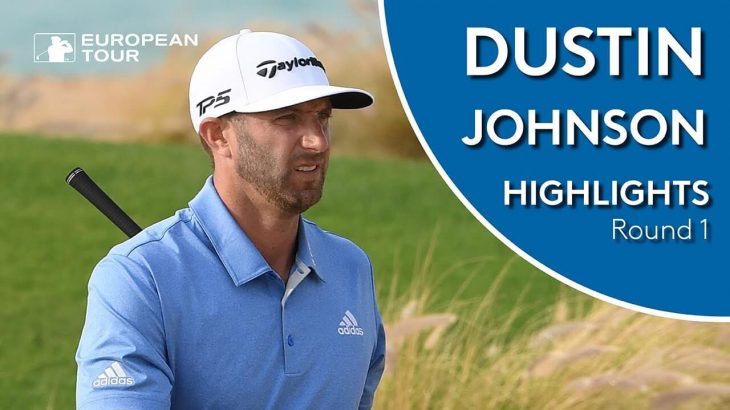 Dustin Johnson（ダスティン・ジョンソン） Highlights｜Round 1｜2019 Saudi International