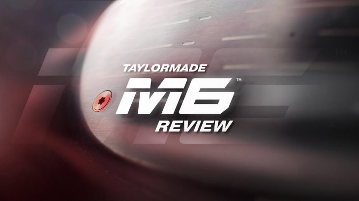 TaylorMade M6 Driver Review｜Does Everyone Get Faster？