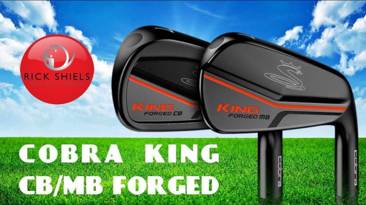 COBRA KING CB/MB FORGED IRONS REVIEW