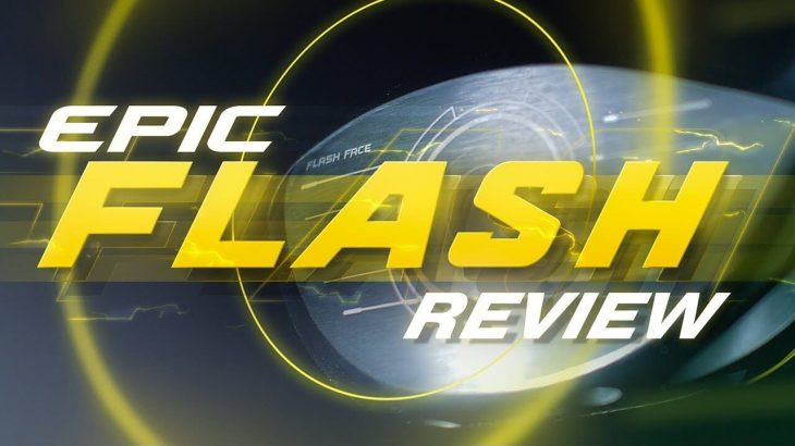 Callaway EPIC FLASH Driver Review｜GolfBox Reviews