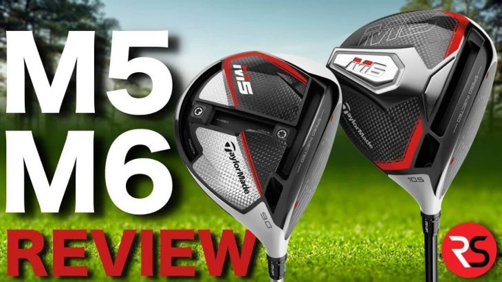 NEW TAYLORMADE M5 DRIVER & M6 DRIVER REVIEWS