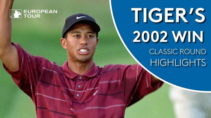 17年前のタイガー・ウッズ｜Tiger Woods（タイガー・ウッズ） Classic Round Highlights｜2002 WGC-American Express Championship