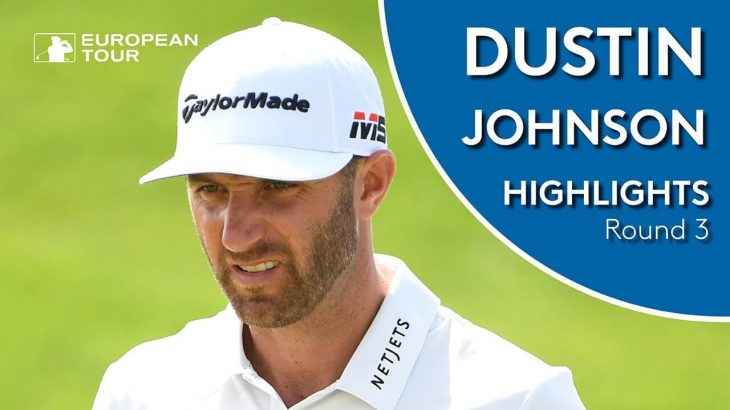 Dustin Johnson（ダスティン・ジョンソン） Highlights｜Round 3｜2019 Saudi International