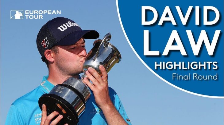 David Law（デイビッド・ロー） Winning Highlights｜Final Round｜2019 ISPS Handa Vic Open