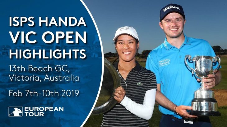 Extended Tournament Highlights｜2019 ISPS Handa Vic Open