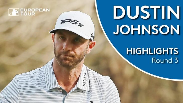 Dustin Johnson（ダスティン・ジョンソン） Highlights｜Round 3｜2019 WGC Mexico Championship