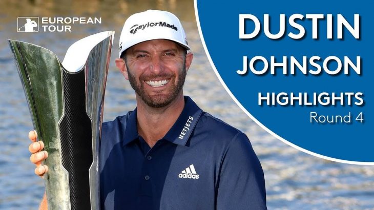 Dustin Johnson（ダスティン・ジョンソン） Winning Highlights｜Round 4｜2019 Saudi International