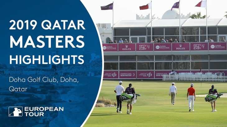 Extended Tournament Highlights｜2019 Qatar Masters