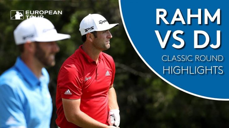 Dustin Johnson（ダスティン・ジョンソン） vs Jon Rahm（ジョン・ラーム） Every shot｜2017 WGC-Dell Technologies Match Play｜Final