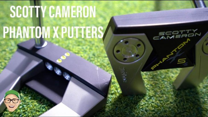 SCOTTY CAMERON PHANTOM X PUTTERS REVIEW