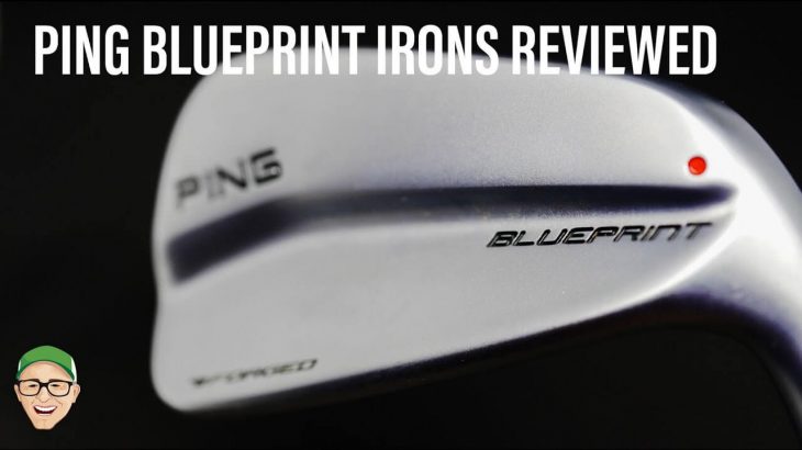 PING BLUEPRINT IRONS REVIEW