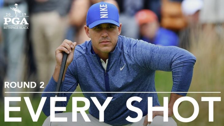 Brooks Koepka（ブルックス・ケプカ） Every shot｜Round 2｜PGA Championship 2019 （全米プロゴルフ選手権）