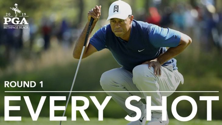 Tiger Woods（タイガー・ウッズ） Every shot｜Round 1｜PGA Championship 2019 （全米プロゴルフ選手権）