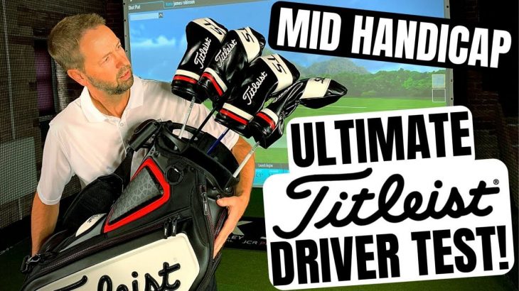 Titleist TS1 vs TS2 vs TS3 vs TS4 Drivers Review｜MID HANDICAP ULTIMATE DRIVER TEST｜James Robinson Golf