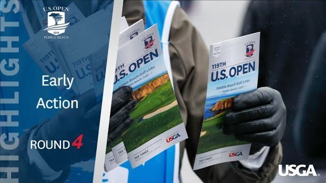 全米オープン Early Highlights｜Round 4｜2019 U.S. Open Championship at Pebble Beach