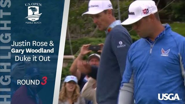 ゲイリー・ウッドランド and ジャスティン・ローズ Highlights｜Round 3｜2019 U.S. Open Championship at Pebble Beach