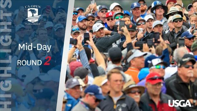 全米オープン Mid-Day Highlights｜Round 2｜2019 U.S. Open Championship at Pebble Beach