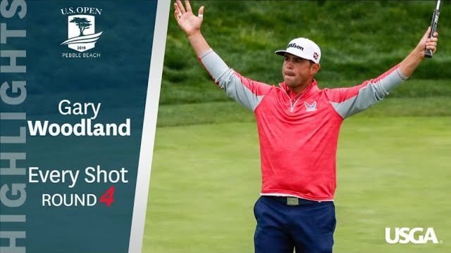 Gary Woodland（ゲイリー・ウッドランド） Highlights｜Round 4｜2019 U.S. Open Championship at Pebble Beach