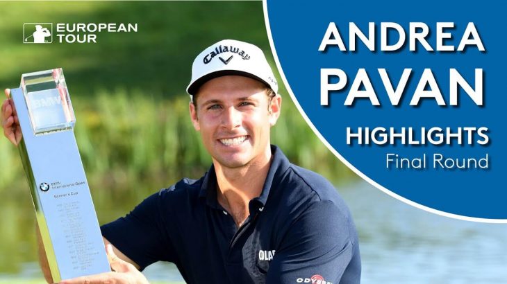 Andrea Pavan（アンドレア・パバン） Highlights｜Round 4｜2019 BMW International Open