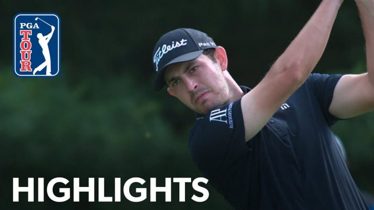 Patrick Cantlay（パトリック・カントレー） Highlights｜Round 4｜The Memorial Tournament 2019