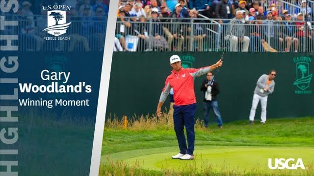 Gary Woodland（ゲイリー・ウッドランド） Winning Moment｜2019 U.S. Open Championship at Pebble Beach