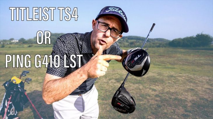 Titleist TS4 DRIVER vs PING G410 LST DRIVER TEST REVIEW