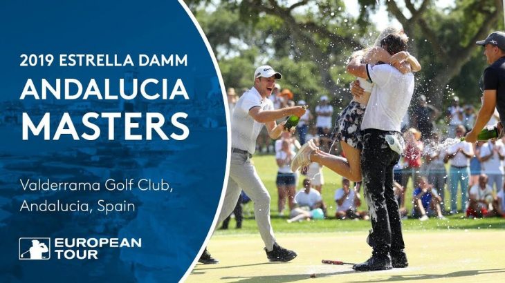 Extended Tournament Highlights｜2019 Estrella Damm N.A. Andalucia Masters