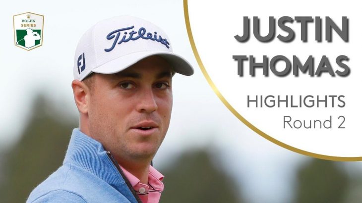Justin Thomas（ジャスティン・トーマス） Highlights｜Round 2｜2019 Aberdeen Standard Investments Scottish Open