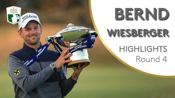 Bernd Wiesberger（ベルント・ウィスバーガー） Winning Highlights｜2019 Aberdeen Standard Investments Scottish Open