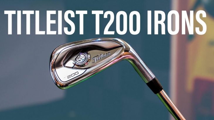 TITLEIST T200 IRONS REVIEW
