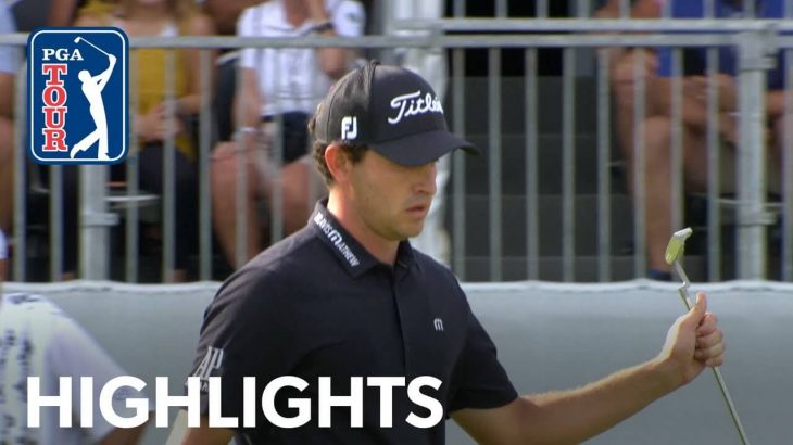 Patrick Cantlay（パトリック・カントレー） Highlights｜Round 4｜BMW Championship 2019