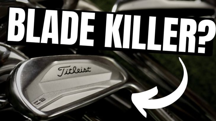 TITLEIST 620 CB IRONS REVIEW｜TITLEIST MB KILLERS？｜James Robinson Golf