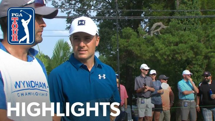 Jordan Spieth（ジョーダン・スピース） Highlights｜Round 1｜2019 Wyndham Championship