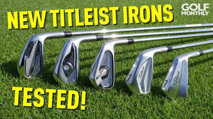 Titleist 620 MB/CB Irons & T100/T200/T300 Irons First Hit Review｜Golf Monthly