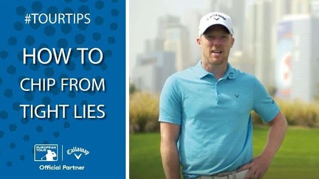 David Horsey（デイビット・ホージー）選手が教える「厳しいライからのチップショット」｜How to chip from tight lies｜Callaway Tour Tips