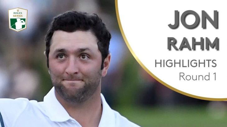 Jon Rahm（ジョン・ラーム） Highlights｜Round 1｜2019 BMW PGA Championship