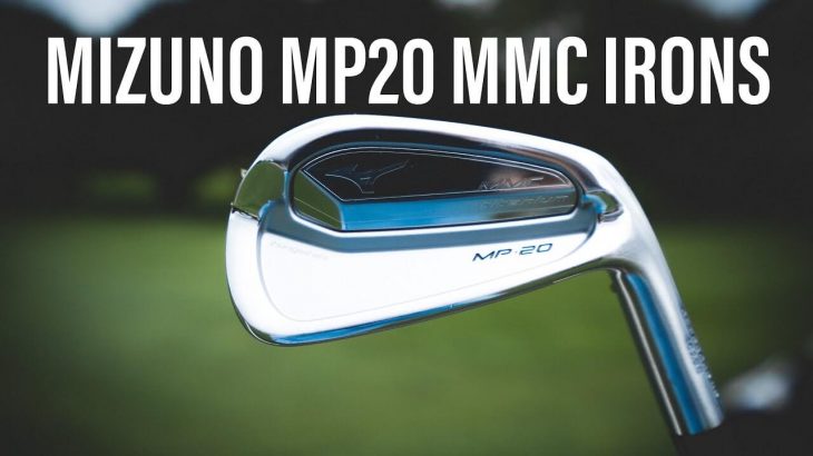 MIZUNO MP-20 MMC IRONS REVIEW