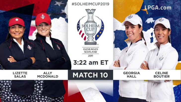 Georgia Hall（ジョージア・ホール） and  Celine Boutier（セリーヌ・ブーティエール） win Saturday Foursomes Match｜2019 Solheim Cup