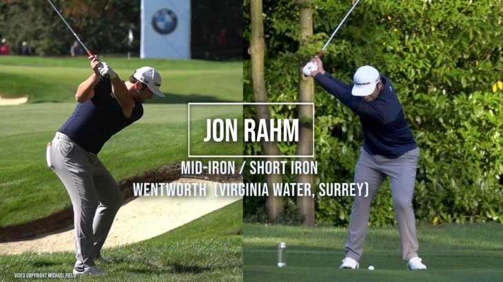 Jon Rahm（ジョン・ラーム）選手のスイング｜ショートアイアン・ミドルアイアン｜正面・後方アングル｜連続再生・スロー再生｜BMW PGA Championship 2019