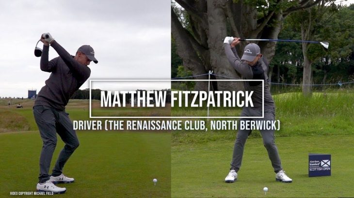 Matthew Fitzpatrick（マシュー・フィッツパトリック）選手のドライバーショット｜正面・後方アングル｜連続再生・スロー再生｜ASI Scottish Open 2019