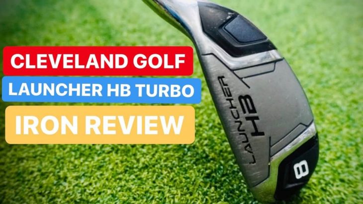 CLEVELAND LAUNCHER HB TURBO IRONS REVIEW｜IS THIS THE EASIEST IRON TO HIT IN GOLF
