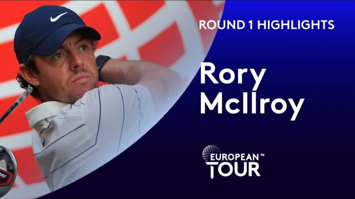 Rory McIlroy（ローリー・マキロイ） Highlights｜Round 1｜2019 WGC-HSBC Champions