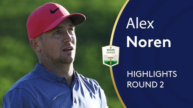 Alex Noren（アレックス・ノレン） Highlights｜Round 2｜2019 Turkish Airlines Open