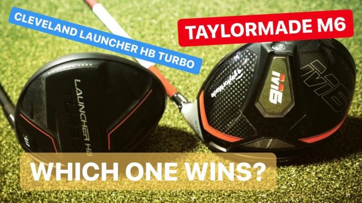 TAYLORMADE M6 DRIVER vs CLEVELAND LAUNCHER HB TURBO DRIVER REVIEW