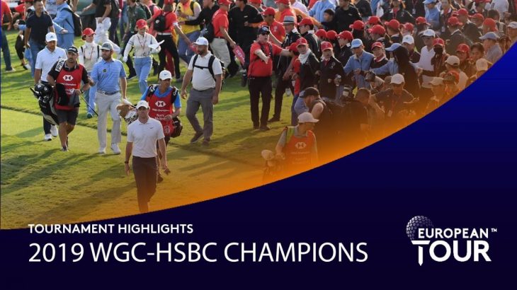 Extended Tournament Highlights｜2019 WGC-HSBC Champions