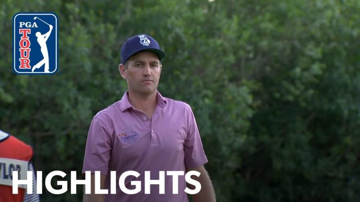 Brendon Todd（ブレンドン・トッド） Highlights｜Round 4｜2019 Mayakoba Golf Classic