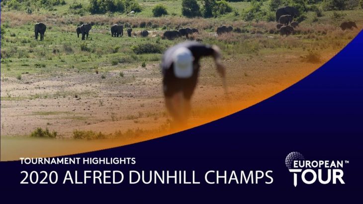 Extended Tournament Highlights｜Alfred Dunhill Championship 2020