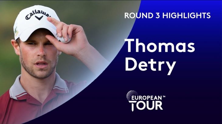 Thomas Detry（トーマス・デトリー） Highlights｜Round 3｜2020 AFRASIA BANK Mauritius Open